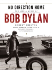 Image for No direction home: the life and music of Bob Dylan