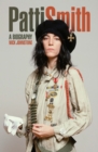 Image for Patti Smith: A Biography