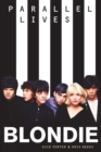 Image for Blondie: parallel lives