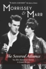 Image for Morrissey &amp; Marr: the severed alliance