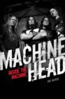 Image for Machine Head: inside the machine