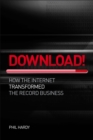 Image for Download!: how the Internet transformed the record business
