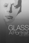Image for Glass: A Portrait
