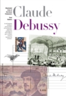 Image for New Illustrated Lives of the Great Composers: Debussy