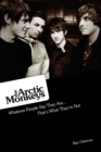 Image for The Arctic Monkeys: whatever people say they are ... that&#39;s what they&#39;re not