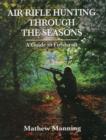 Image for Air Rifle Hunting Through the Seasons: A Guide to Fieldcraft