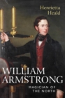 Image for William Armstrong: magician of the north