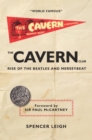 Image for Cavern Club: The Rise of The Beatles and Merseybeat