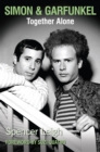 Image for Simon &amp; Garfunkel: Together Alone