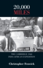 Image for 20,000 miles: the Cambridge University Indo-African expedition 1960, Cambridge - Colombo - Cape Town