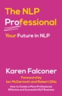 Image for The NLP Professional: Your Future in NLP