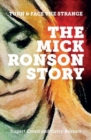 Image for The Mick Ronson story  : turn and face the strange
