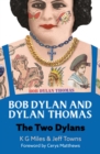 Image for Bob Dylan and Dylan Thomas: The Two Dylans