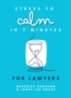 Image for Stress to calm in 7 minutes for lawyers