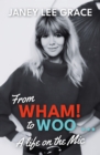 Image for From WHAM! to WOO : A Life on the Mic