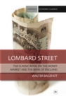 Image for Lombard Street: a description of the money market.