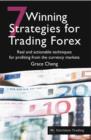 Image for 7 Winning Strategies For Trading Forex: Real and actionable techniques for profiting from the currency markets