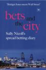 Image for Bets and the city: Sally Nicholl&#39;s spread betting diary.