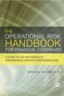 Image for The operational risk handbook for financial companies  : a guide to the new world of performance-oriented operational risk