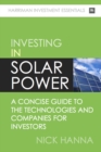 Image for Investing In Solar Power: A concise guide to the technologies and companies for investors