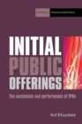 Image for Initial public offerings: the mechanics and performance of IPOs