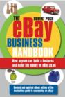 Image for The eBay business handbook: how anyone can build a business and make money on eBay.co.uk