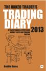 Image for The Naked Trader Diary : A Year of Shares, Sports, Market Facts and Trading Tactics