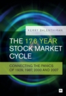 Image for The 17.6 year stock market cycle  : connecting the panics of 1929, 1987, 2000 and 2007