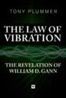 Image for The law of vibration: the revelation of William D. Gann