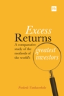 Image for Excess returns  : a forensic analysis of the world&#39;s greatest investors
