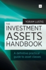 Image for The investment assets handbook  : a definitive practical guide to asset classes
