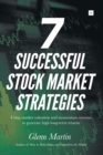 Image for 7 successful stock market strategies: using market valuation and momentum systems to generate high long-term returns