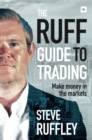 Image for The Ruff guide to trading: make money in the markets