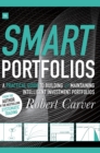 Image for Smart portfolios  : a practical guide to building and maintaining intelligent investment portfolios
