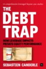 Image for The debt trap: how leverage impacts private-equity performance