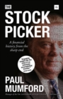 Image for The stock picker  : a financial history from the sharp end