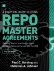Image for A Practical Guide to Using Repo Master Agreements