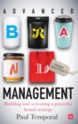 Image for Advanced brand management  : building and activating a powerful brand strategy