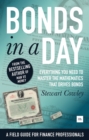 Image for Bonds in a day: everything you need to master the mathematics that drives bonds