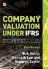 Image for Company valuation under IFRS  : interpreting and forecasting accounts using International Financial Reporting Standards