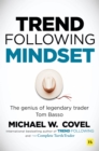 Image for Trend following mindset: the genius of legendary trader Tom Basso