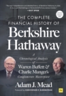 Image for The complete financial history of Berkshire Hathaway  : a chronological analysis of Warren Buffett and Charlie Munger&#39;s conglomerate masterpiece