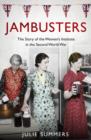 Image for Jambusters  : the story of the Women&#39;s Institute in the Second World War