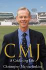 Image for CMJ  : a cricketing life