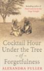 Image for Cocktail Hour Under the Tree of Forgetfulness