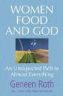 Image for Women food and God: an unexpected path to almost everything