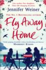 Image for Fly away home  : a novel