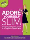 Image for Adore yourself slim