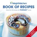 Image for WeightWatchers book of recipes  : more than 150 recipes