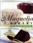 Image for The Magnolia Bakery cookbook  : old fashioned recipes from New York&#39;s sweetest bakery